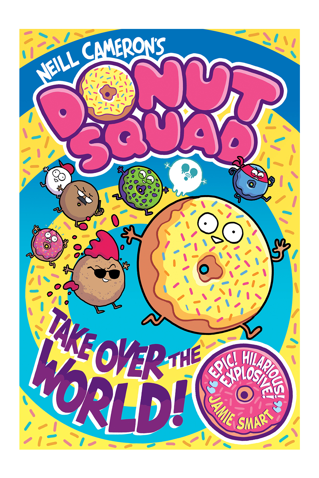 Donut Squad: Take Over the World! (with exclusive pin badge)