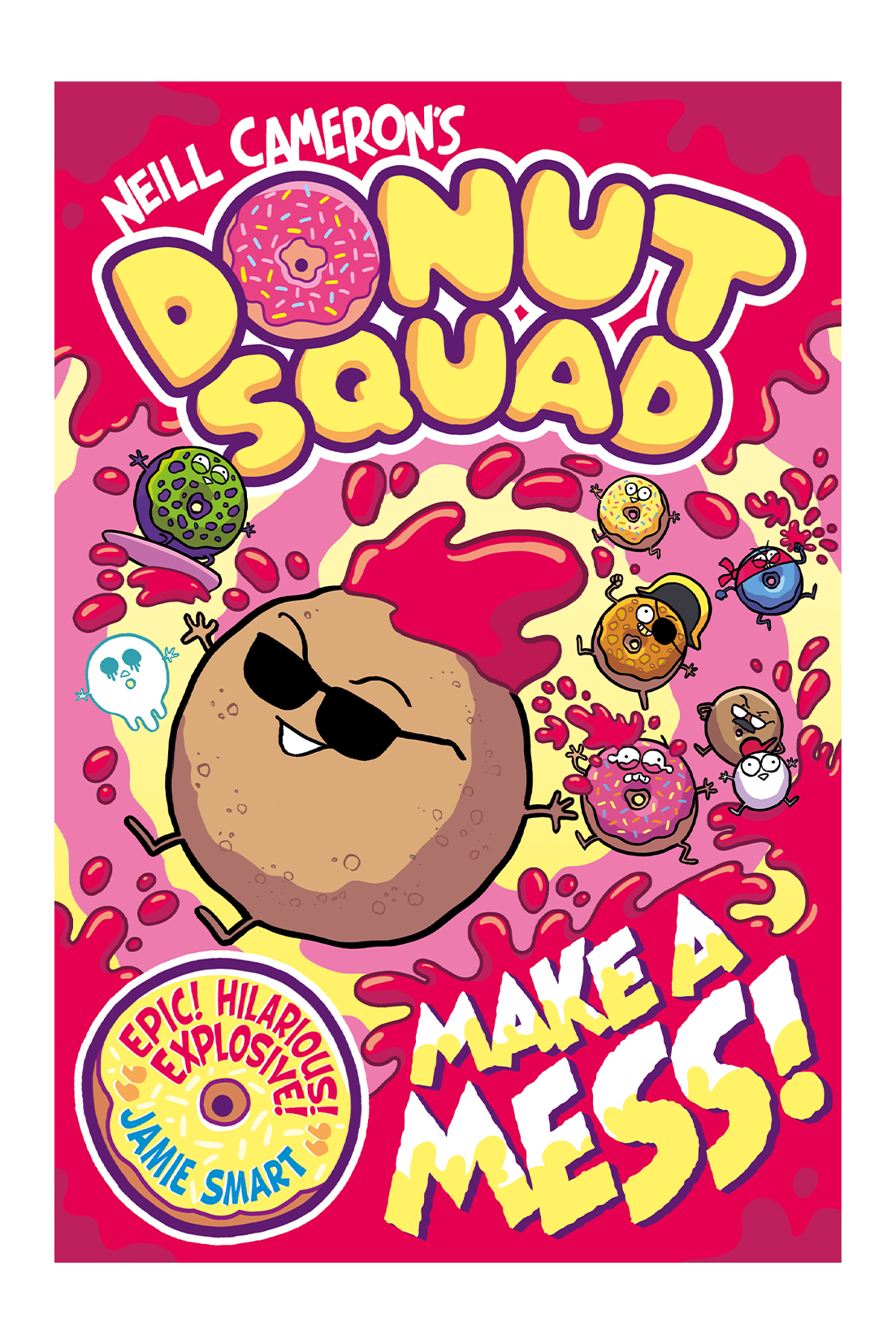 Donut Squad 2: Make a Mess!