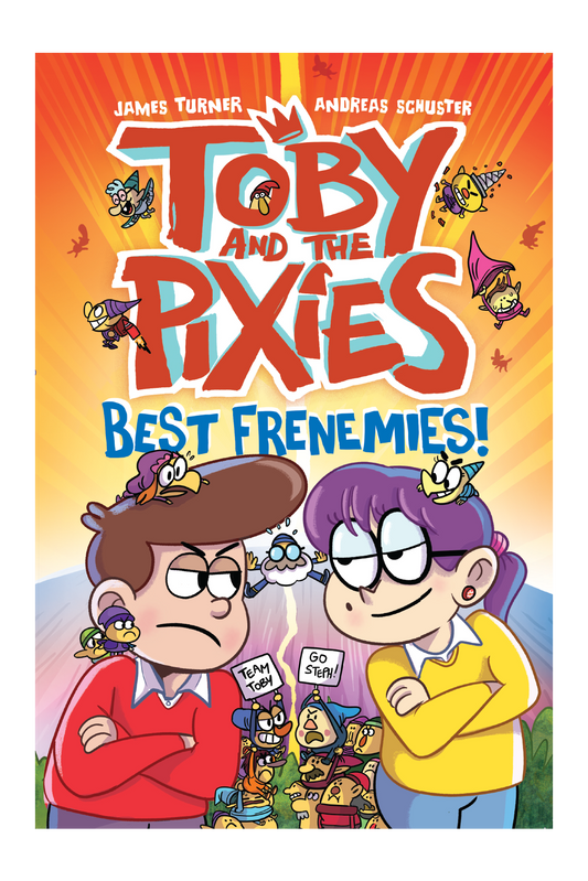 Toby and the Pixies 2: Best Frenemies
