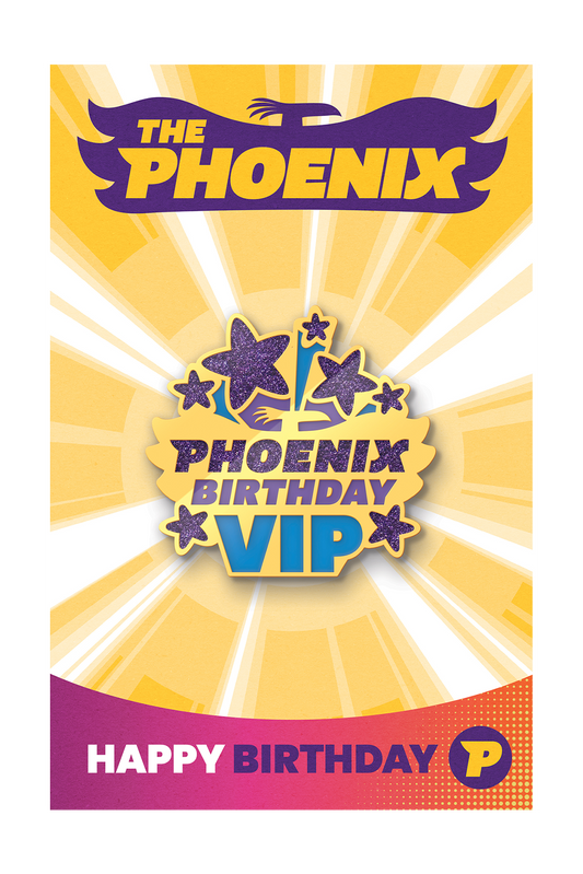 Phoenix Birthday VIP pin badge