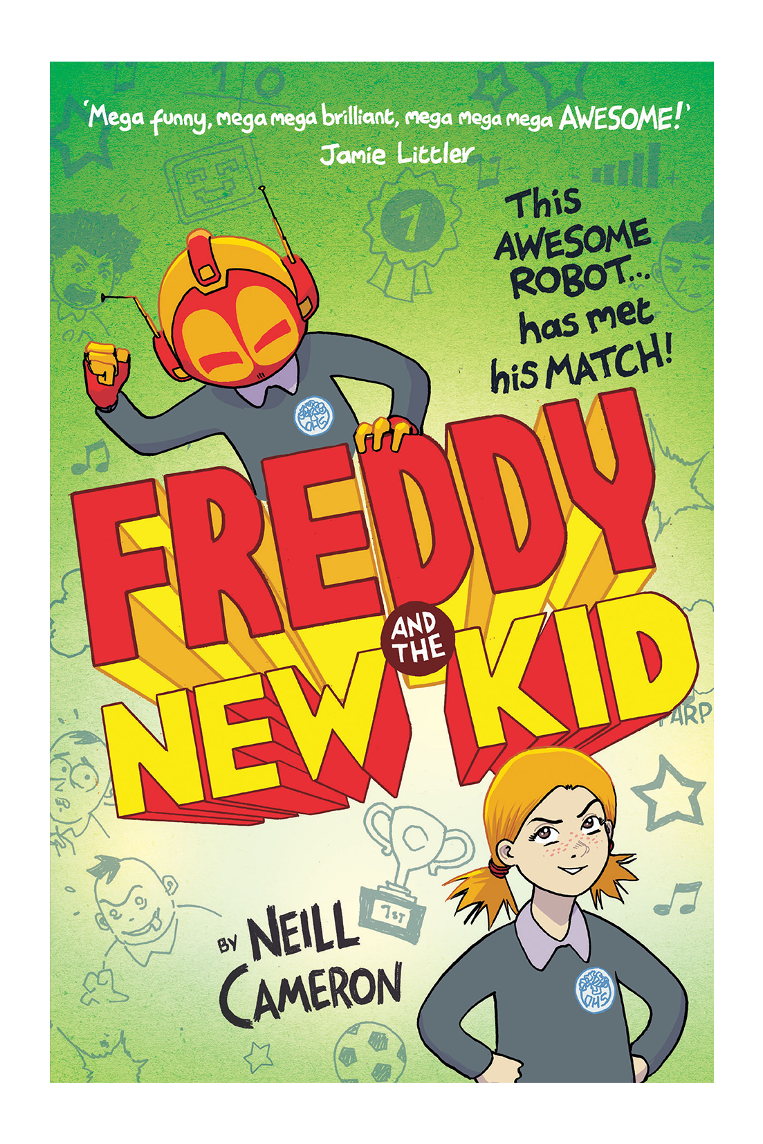 Awesome Robot Chronicles 2: Freddy and the New Kid