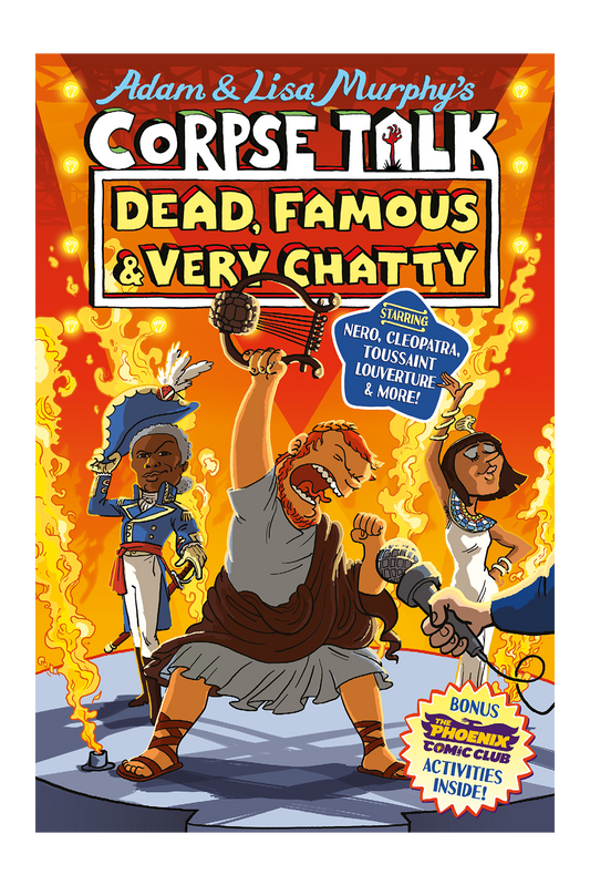 Corpse Talk: Dead, Famous and Very Chatty