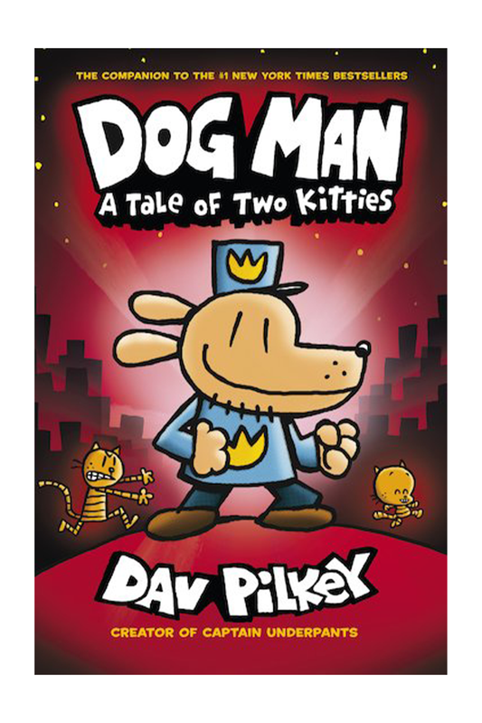 Dog Man 3: A Tale of Two Kitties