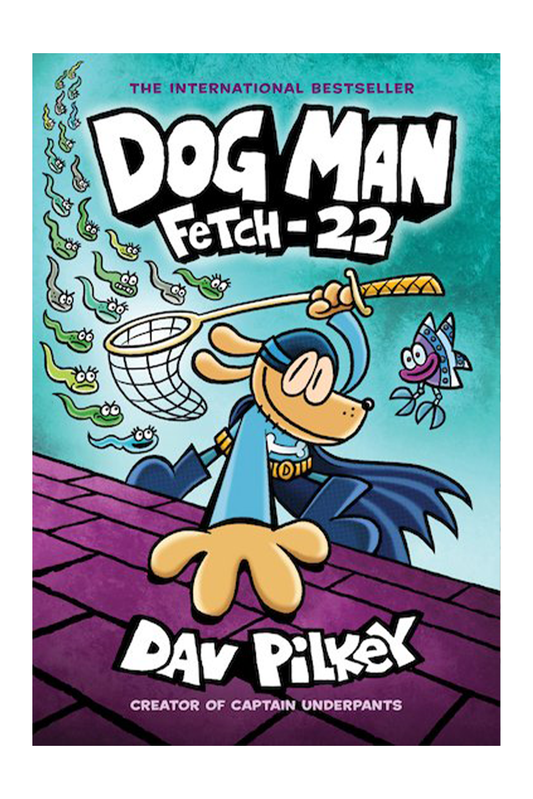Dog Man 8: Fetch-22