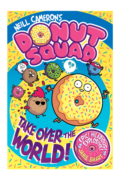 Donut Squad: Take Over the World!