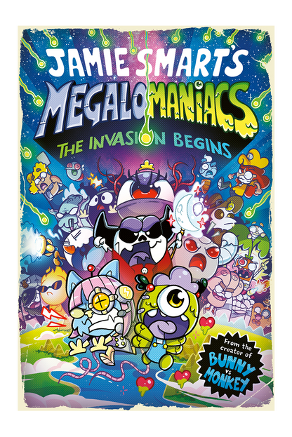 Megalomaniacs: The Invasion Begins