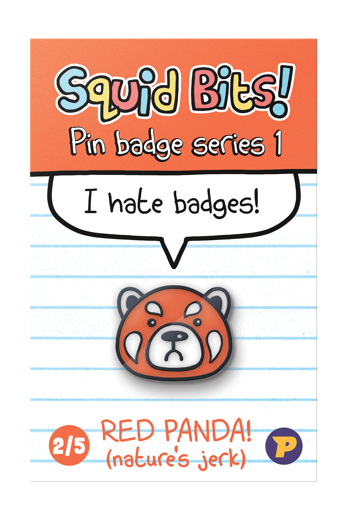 Squid Bits Red Panda pin badge