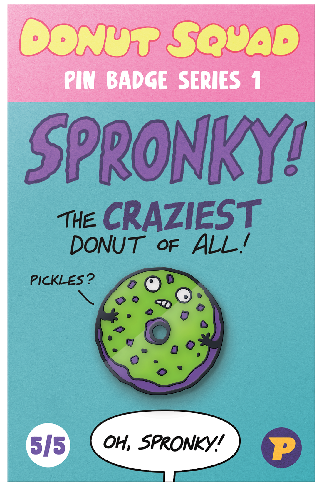 Donut Squad Spronky pin badge