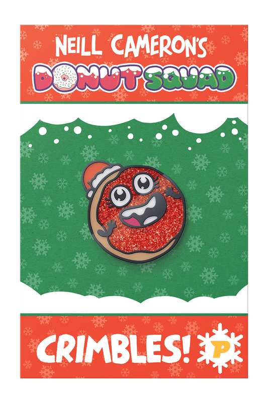 Crimbles Donut Squad Christmas Pin Badge by Neill Cameron