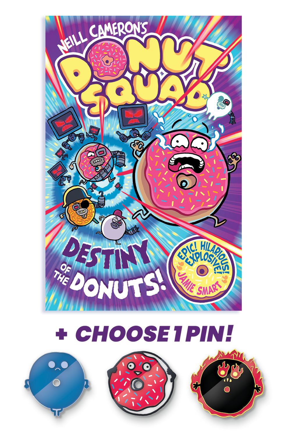 Donut Squad 3 Destiny Of The Donuts Book Pin Badge Bundle The donut-squad-3-destiny-of-the-donuts-book-pin-badge-bundle-the