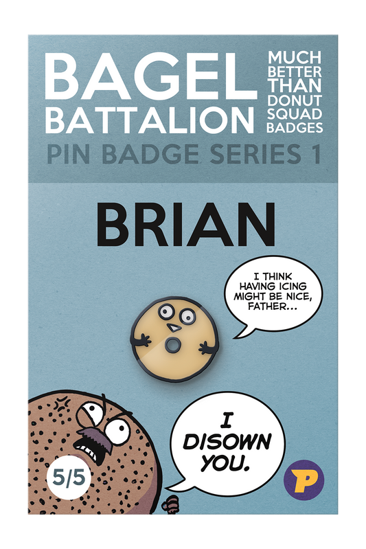 Bagel Battalion Brian pin badge